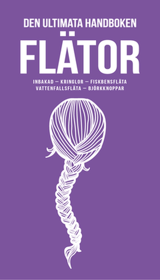 Den ultimata handboken FLÄTOR (Epub3)