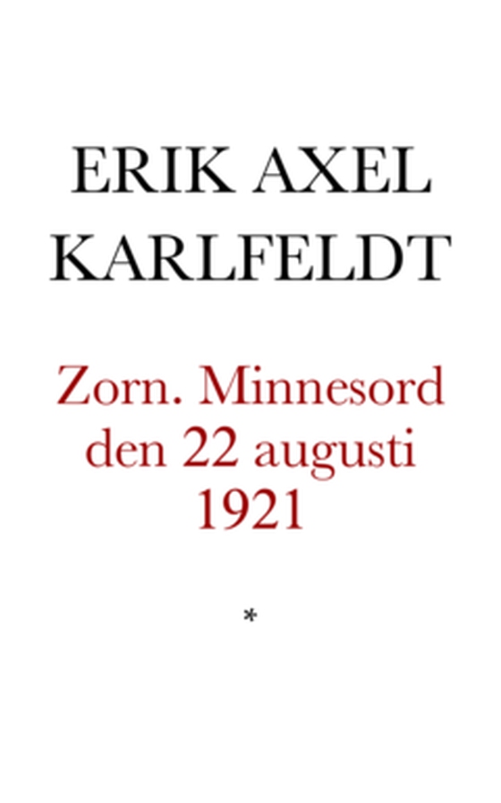 Zorn. Minnesord den 22 augusti 1921