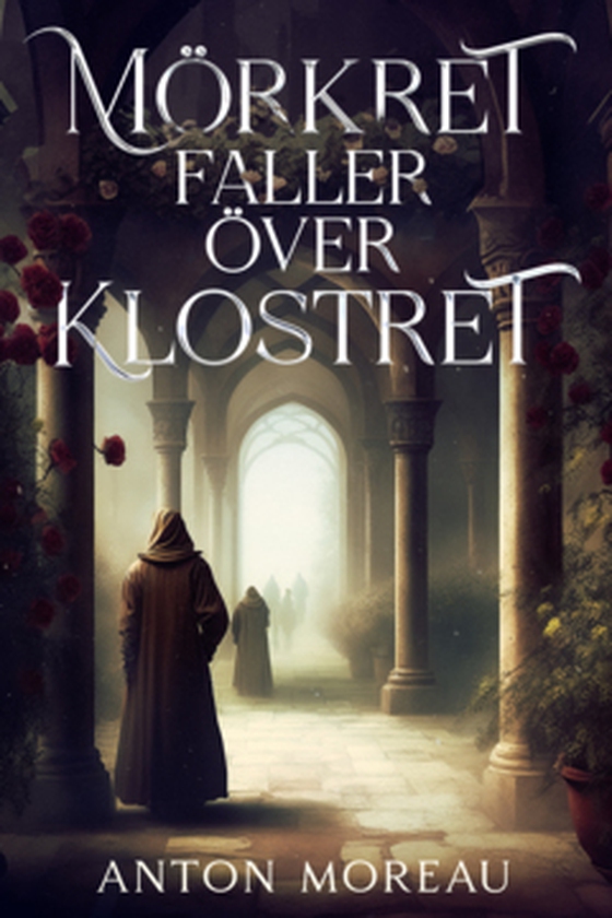 Mörkret faller över klostret