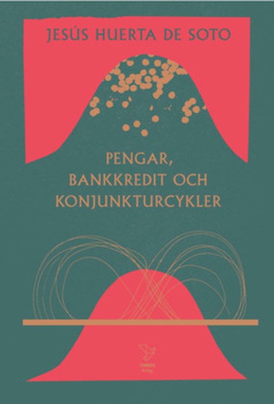 Pengar, bankkredit och konjunkturcykler
