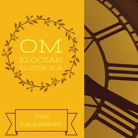 Om klockan slutar slå
