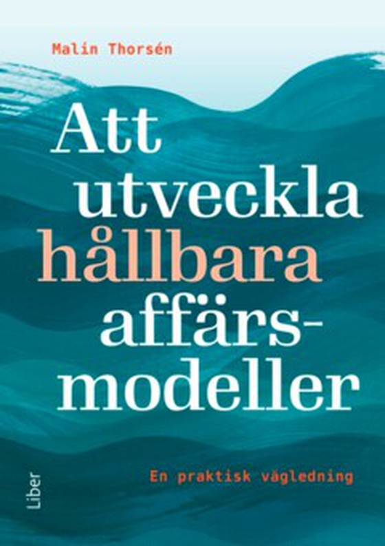 Att utveckla hållbara affärsmodeller