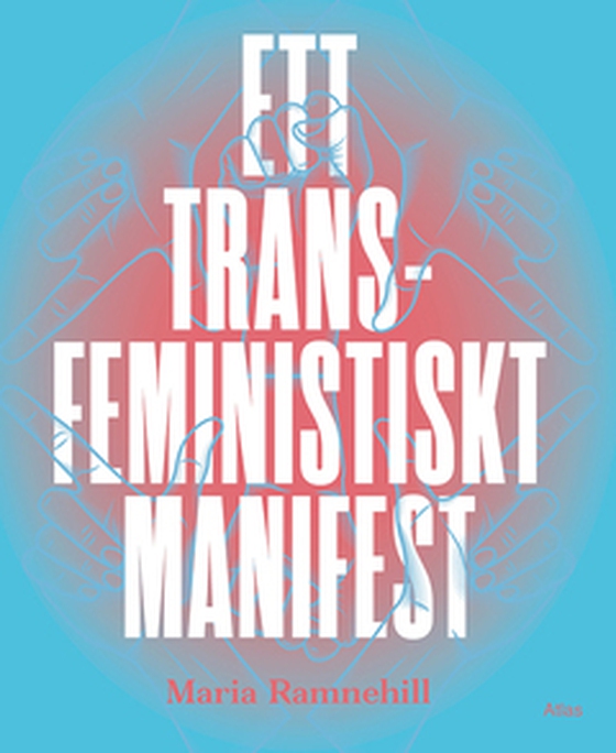 Ett transfeministiskt manifest