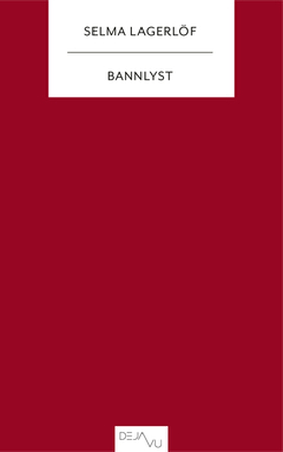 Bannlyst (e-bok) av Selma Lagerlöf