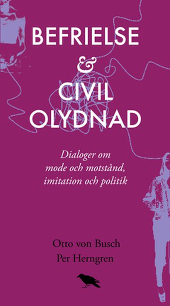 Befrielse och civil olydnad