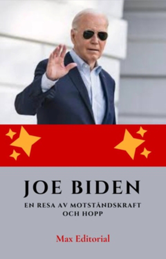 Joe Biden: En Resa av Motståndskraft och Hopp