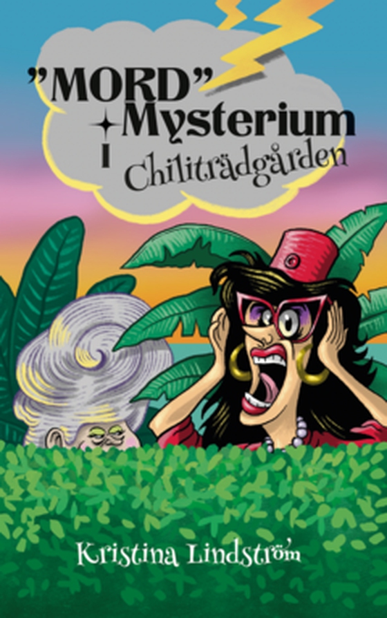 "MORD"Mysterium i Chiliträdgården