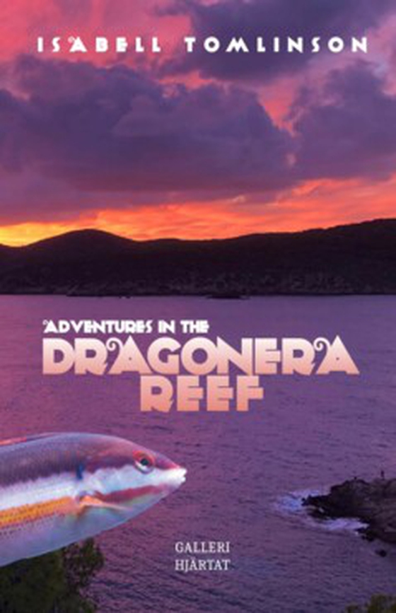 Adventures in the Dragonerareef