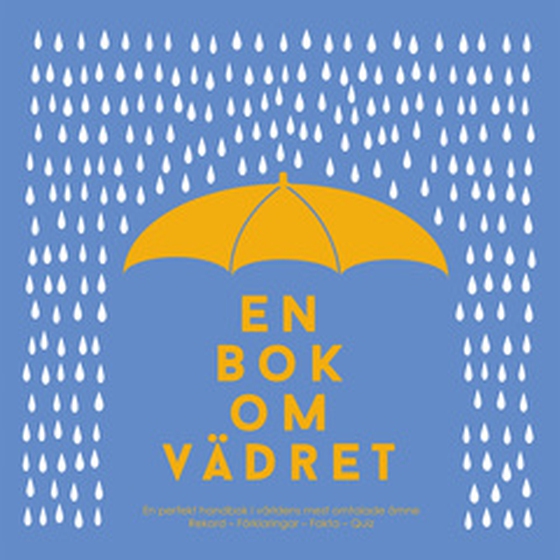 En bok om vädret : från artisk kyla till ökenhetta (Epub3)