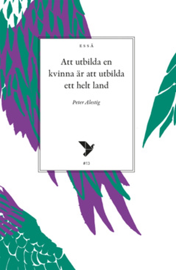 Att utbilda en kvinna är att utbilda ett helt land