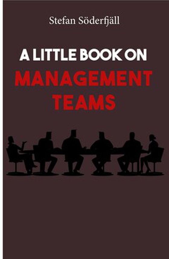 A little book on management teams