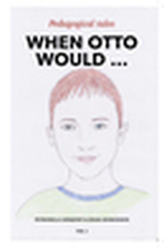 When Otto would ... Vol 1