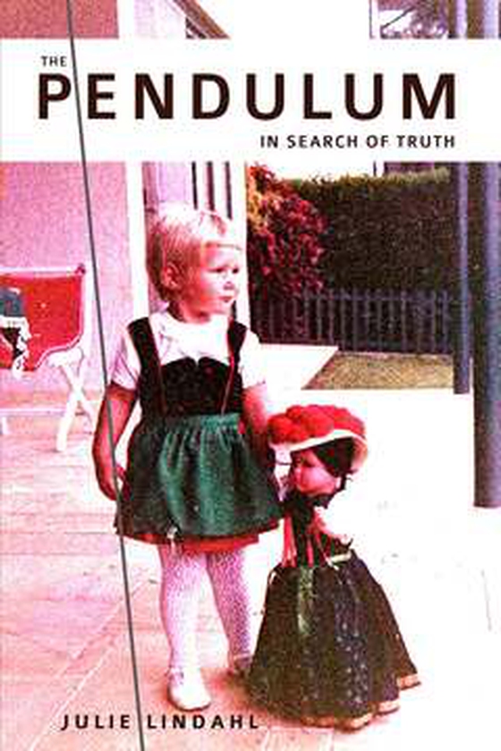 The Pendulum - In Search of Truth (e-bok) av Julie Lindahl