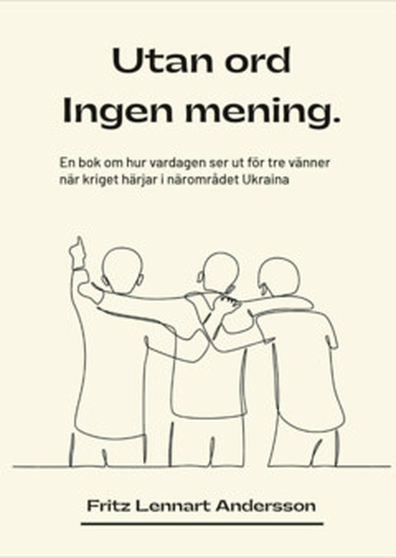 Utan ord ingen mening.