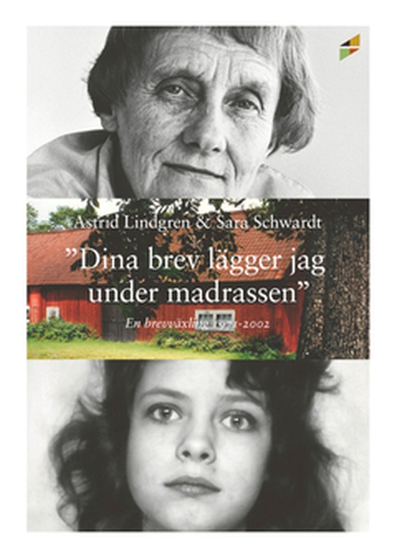 "Dina brev lägger jag under madrassen"