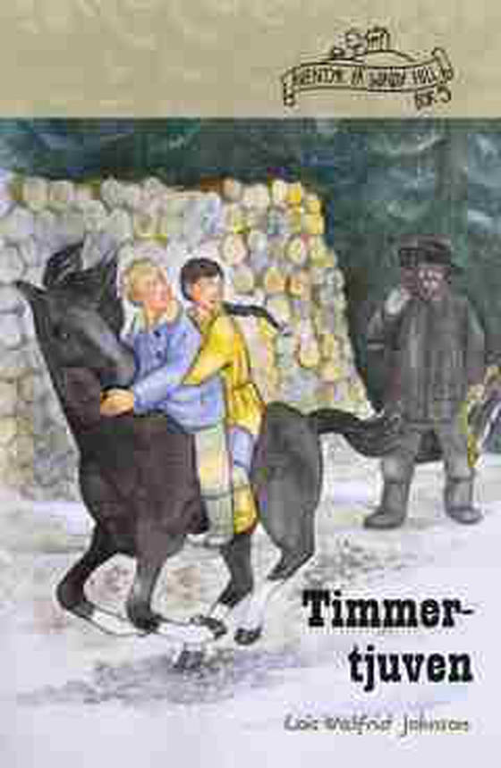 Äventyr på Windy Hill (5): Timmertjuven