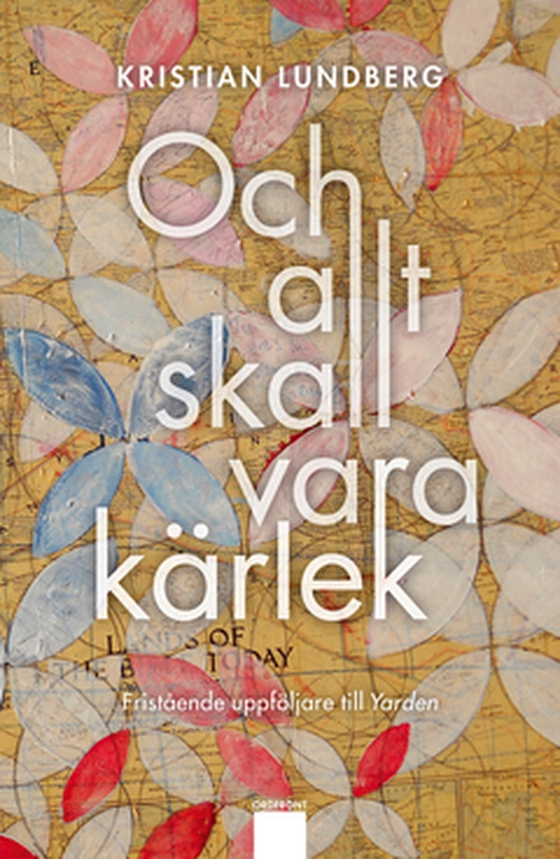 Och allt skall vara kärlek