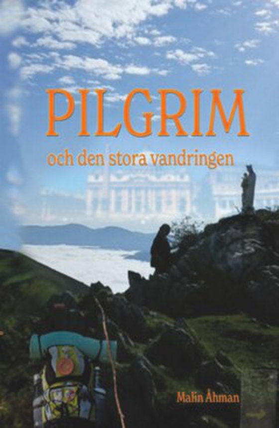 Pilgrim och den stora vandringen