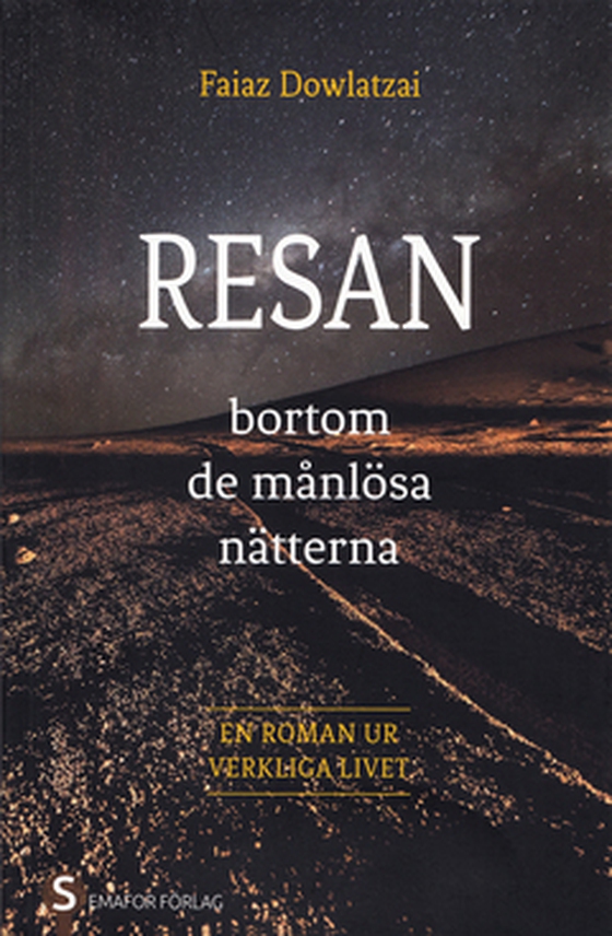 RESAN - bortom de månlösa nätterna