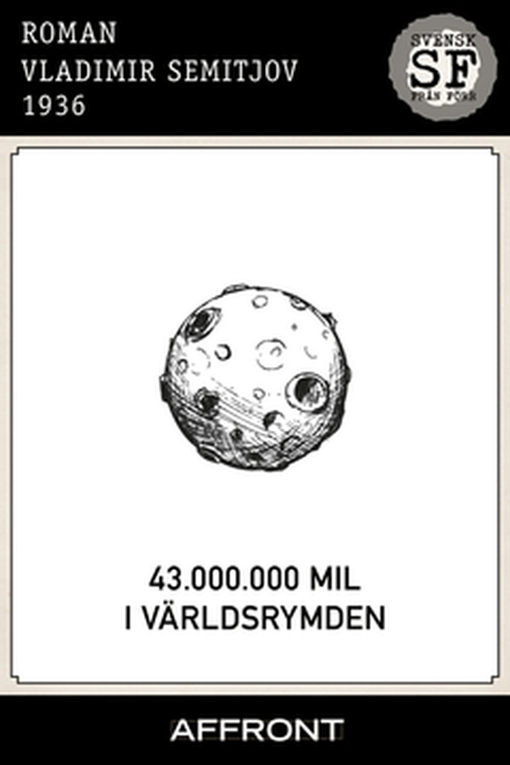 43.000.000 mil i världsrymden