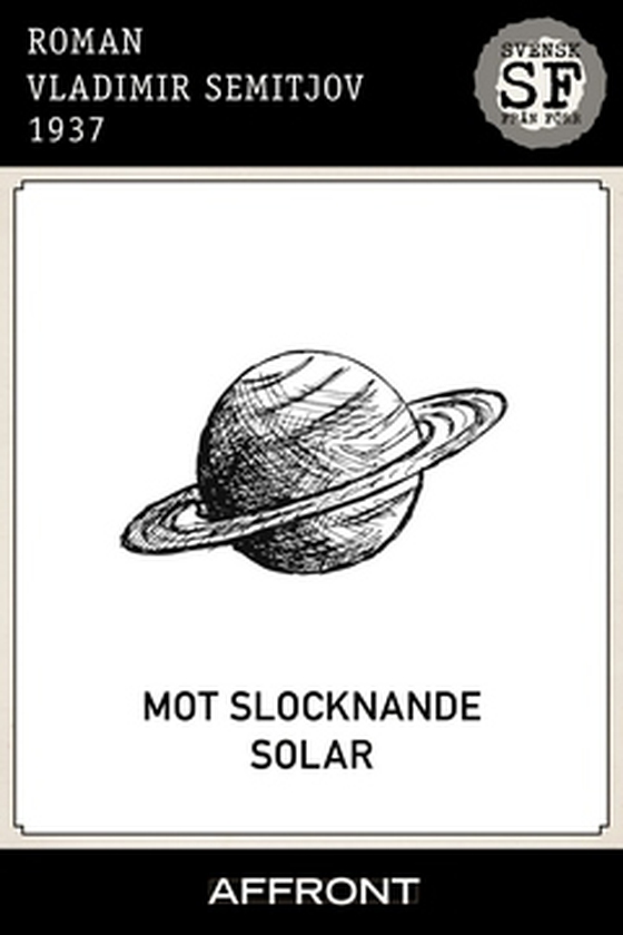 Mot slocknande solar