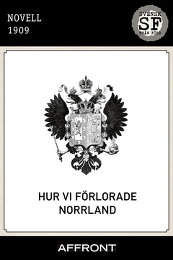 Hur vi förlorade Norrland