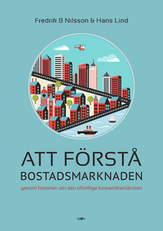 Att förstå bostadsmarknaden
