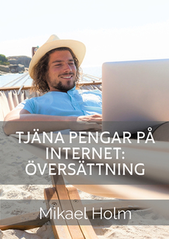 Tjäna pengar på internet