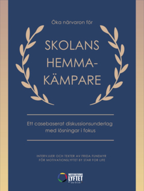 Öka närvaron för skolans hemmakämpare