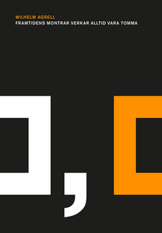 Framtidens montrar verkar alltid vara tomma