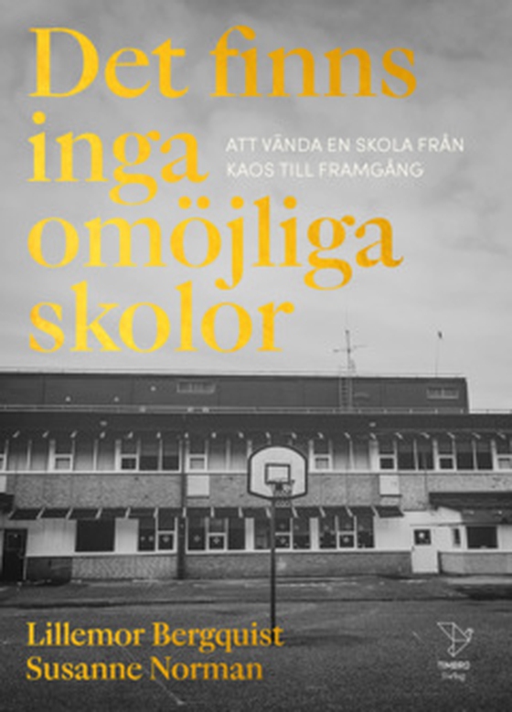 Det finns inga omöjliga skolor