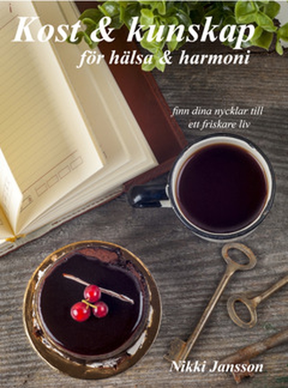 Kost & kunskap för hälsa & harmoni