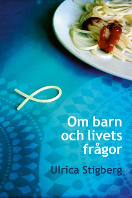 Om barn och livets frågor