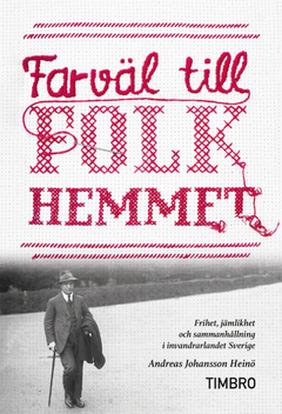 Farväl till folkhemmet