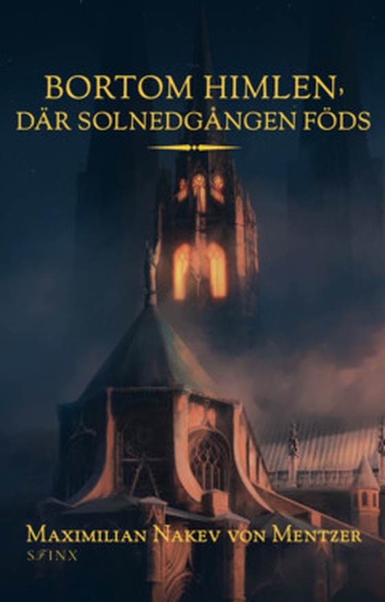 Bortom himlen, där solnedgången föds