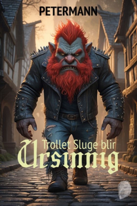 Trollet Sluge blir ursinnig