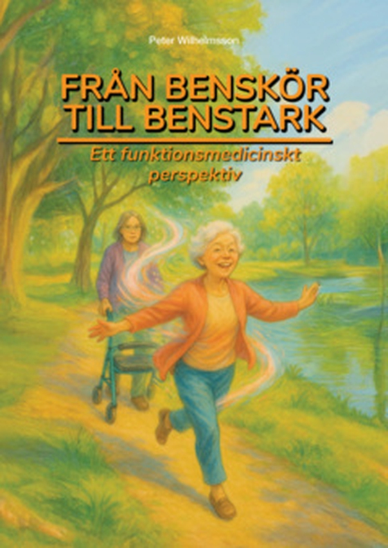 Från Benskör till Benstark