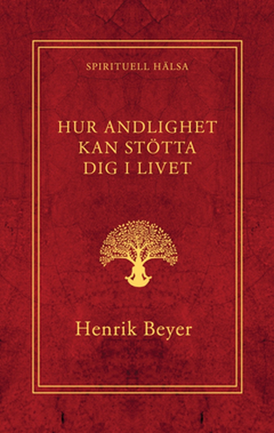 Hur andlighet kan stötta dig i livet