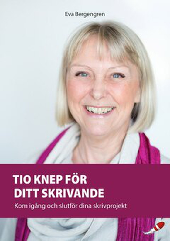 Tio knep för ditt skrivande