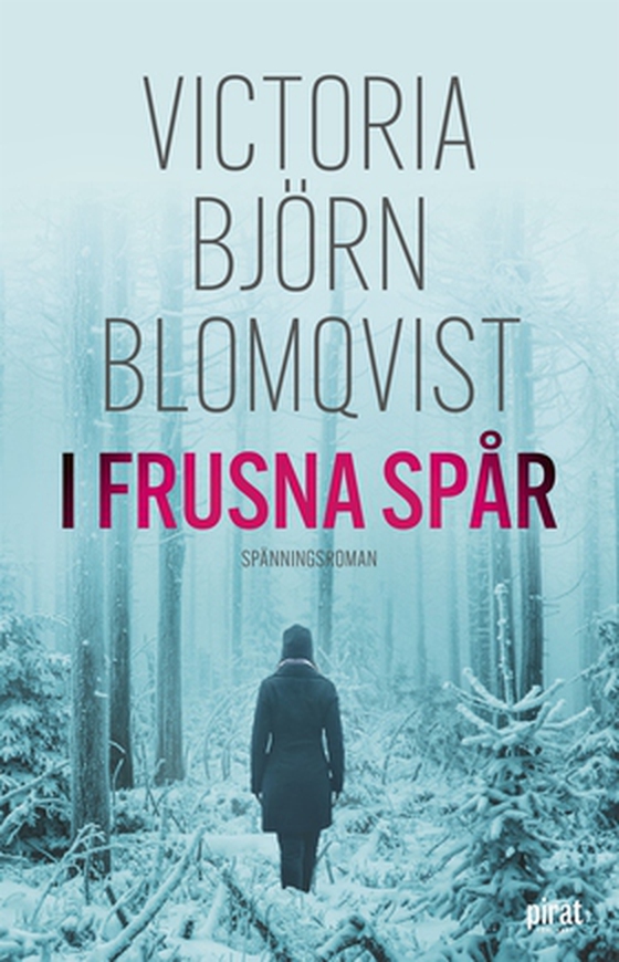 I frusna spår (e-bok) av Victoria Björn Blomqvist