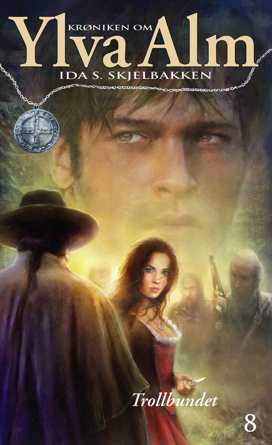 Trollbundet - Krøniken om Ylva Alm 8 (e-bok) av Ida S. Skjelbakken