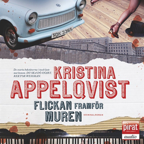 Flickan framför muren (ljudbok) av Kristina  Appelqvist