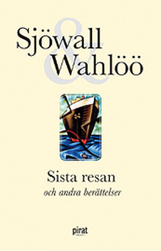 Sista resan och andra berättelser (e-bok) av Sjöwall & Wahlöö 