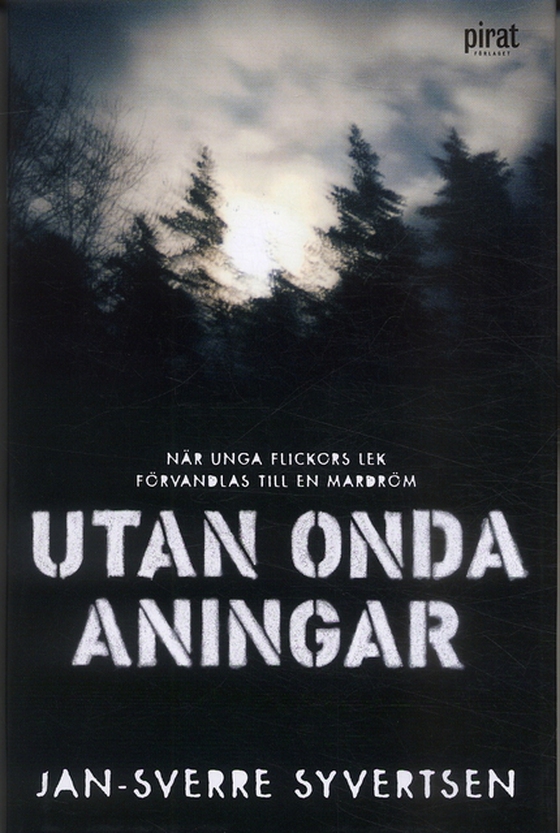 Utan onda aningar (e-bok) av Jan-Sverre Syvertsen