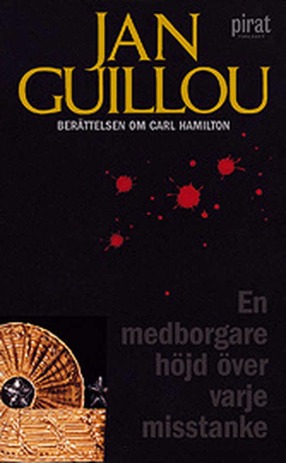 En medborgare höjd varje misstanke (e-bok) av Jan Guillou
