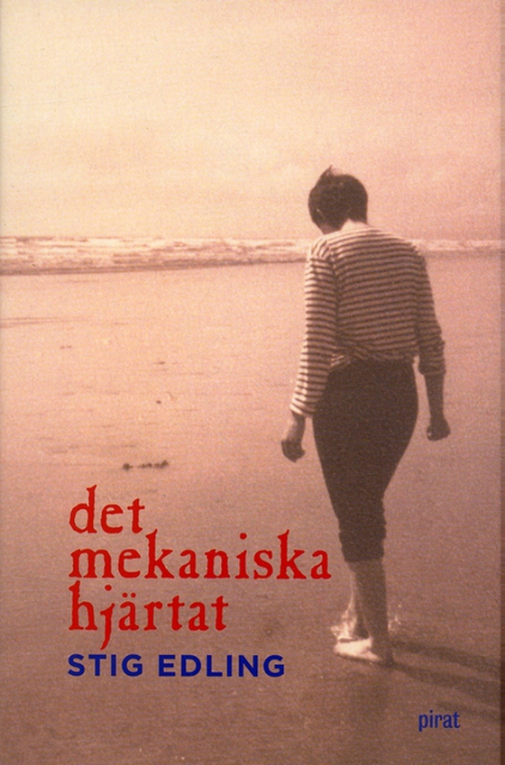 Det mekaniska hjärtat (e-bok) av Stig Edling
