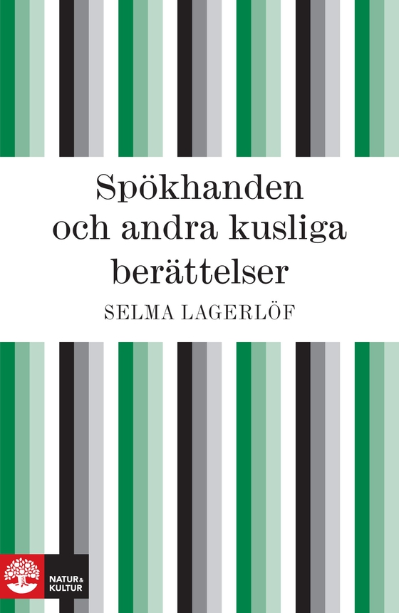 Spökhanden och andra kusliga berättelser (e-bok) av Selma Lagerlöf