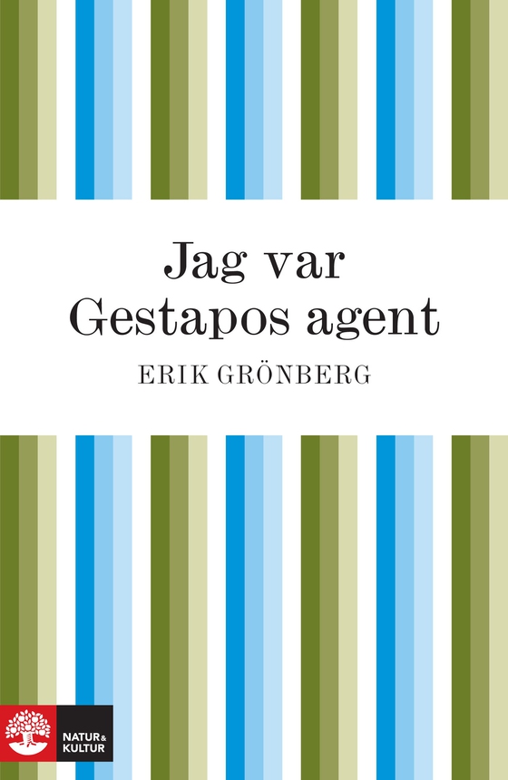 Jag var Gestapos agent