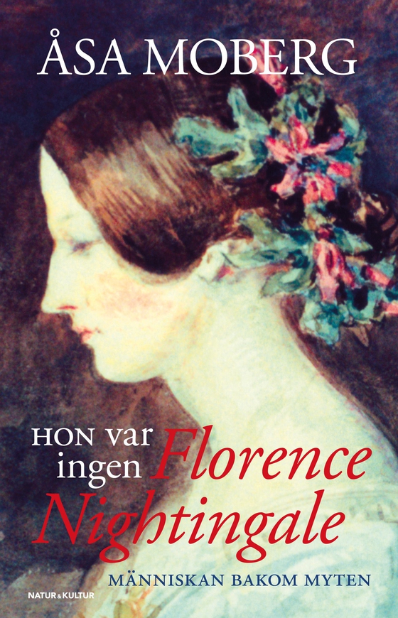 Hon var ingen Florence Nightingale