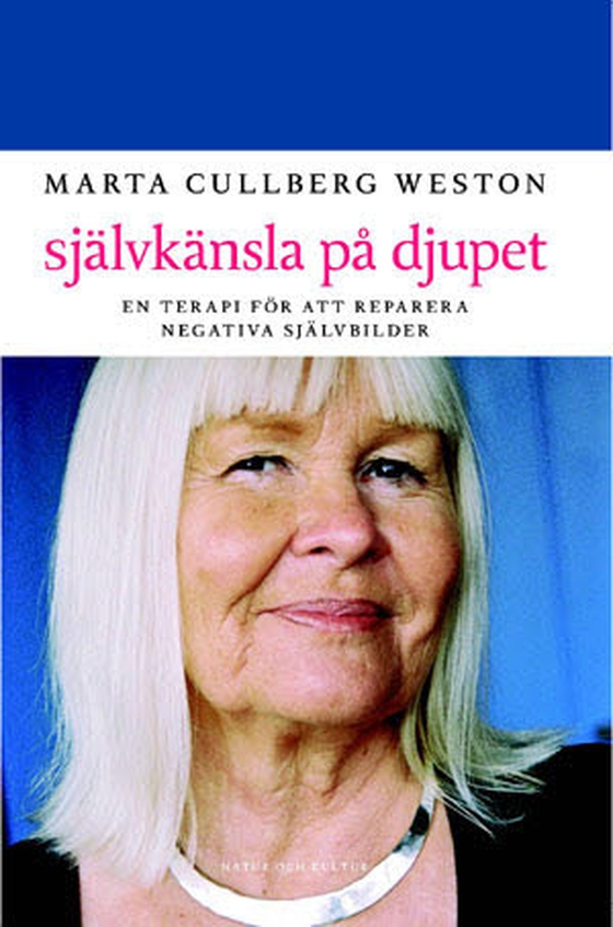 Självkänsla på djupet (e-bok) av Marta Cullberg Weston